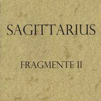 Sagittarius (GER) : Fragmente II